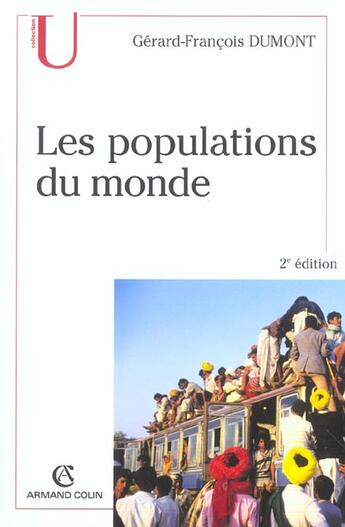 Couverture du livre « Les populations du monde (2e édition) » de Dumont G-F. aux éditions Armand Colin