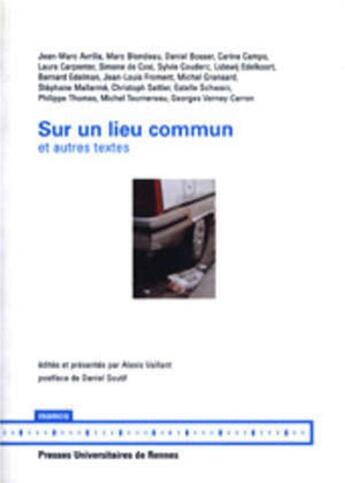 Couverture du livre « Sur un lieu commun » de Alexis Vaillant aux éditions Pu De Rennes