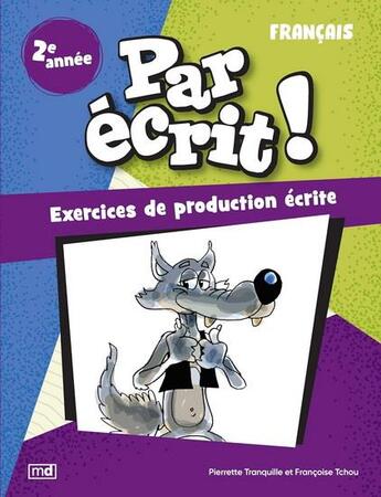 Couverture du livre « Par ecrit ! francais 2e annee » de Francoise Tchou aux éditions Marcel Didier
