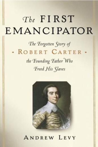 Couverture du livre « The First Emancipator » de Andrew Levy aux éditions Epagine