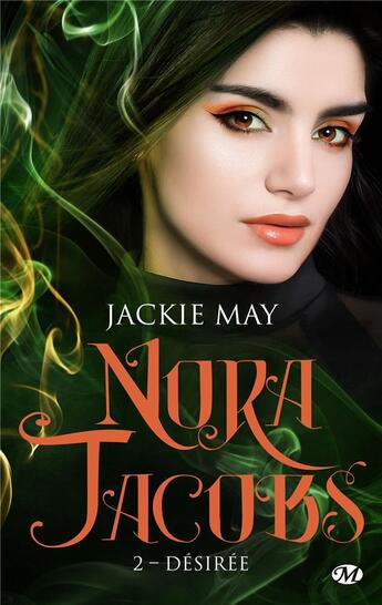 Couverture du livre « Nora Jacobs Tome 2 : désirée » de Jackie May aux éditions Milady