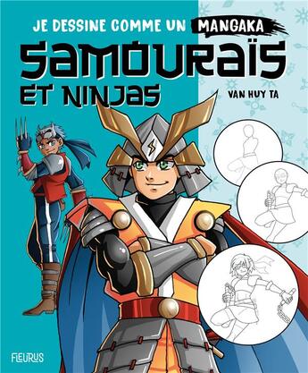 Couverture du livre « Samouraïs et ninjas » de Van Huy Ta aux éditions Fleurus