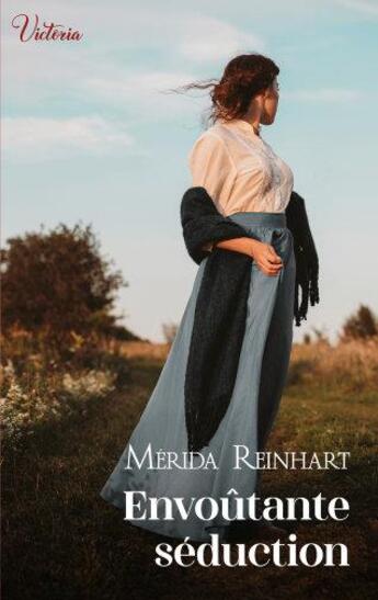 Couverture du livre « Envoûtante séduction » de Merida Reinhart aux éditions Harlequin