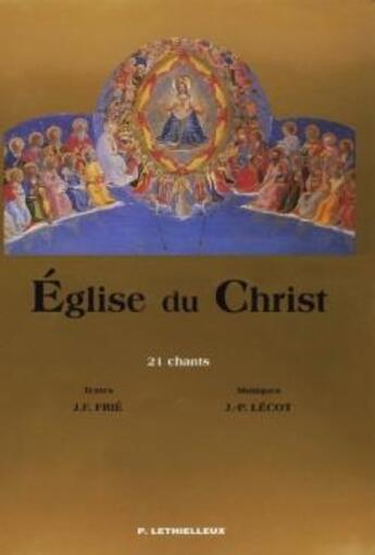 Couverture du livre « Église du christ ; 21 chants » de  aux éditions Lethielleux