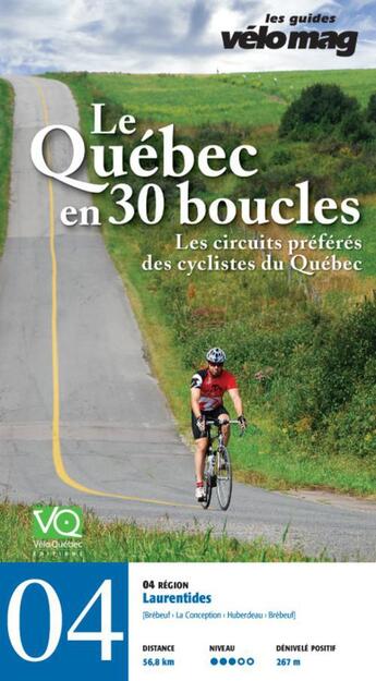 Couverture du livre « Le Québec en 30 boucles t.4 ; Laurentides (Brébeuf) » de  aux éditions Velo Quebec