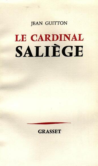 Couverture du livre « Le cardinal Saliège » de Guitton-J aux éditions Grasset Et Fasquelle