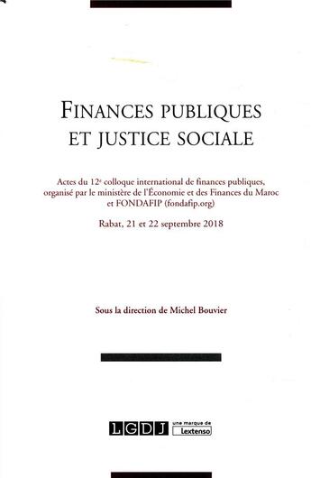 Couverture du livre « Finances publiques et justice sociale » de Michel Bouvier aux éditions Lgdj