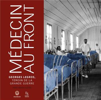 Couverture du livre « Médecin au front : Georges Legros, témoin de la Grande Guerre » de  aux éditions Editions Sutton