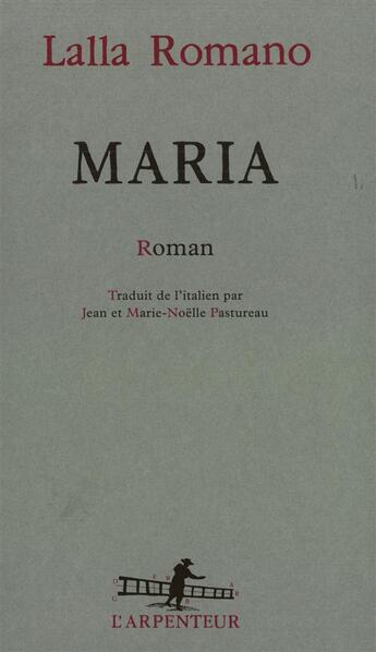 Couverture du livre « Maria » de Lalla Romano aux éditions Gallimard