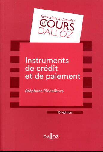 Couverture du livre « Instruments de paiement et de crédit (édition 2018) » de Piedelievre/Stephane aux éditions Dalloz