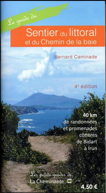 Couverture du livre « Le guide du sentier du littoral (4e edition) » de Bernard Caminade aux éditions La Cheminante