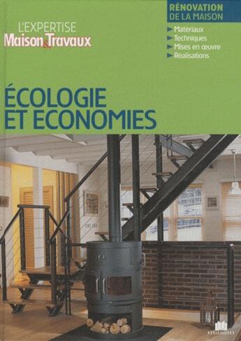 Couverture du livre « Écologie et economies ; renovation de la maison » de  aux éditions Massin