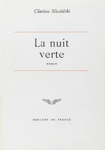 Couverture du livre « La nuit verte » de Clarisse Nicoïdski aux éditions Mercure De France