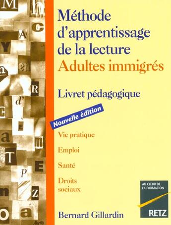 Couverture du livre « Methode lecture immigres l p » de Bernard Gillardin aux éditions Retz