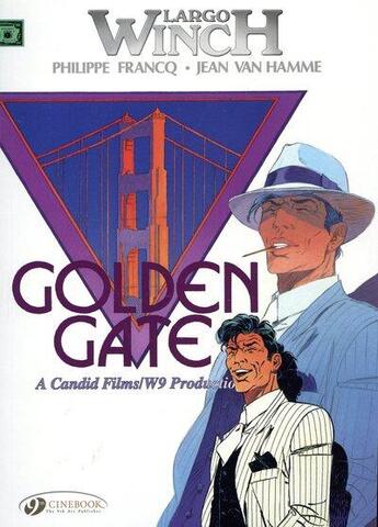Couverture du livre « Largo Winch t.7 ; Golden Gate » de Jean Van Hamme et Philippe Francq aux éditions Cinebook