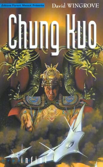 Couverture du livre « Chung Kuo » de David Wingrove aux éditions Florent Massot