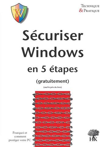 Couverture du livre « Sécuriser windows en 5 étapes (2e édition) » de Mickael Profeta aux éditions H & K