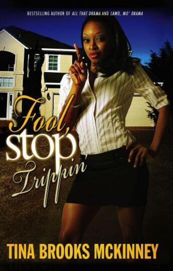 Couverture du livre « Fool, Stop Trippin » de Mckinney Tina Brooks aux éditions Strebor Books