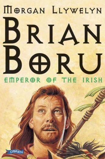 Couverture du livre « Brian Boru » de Llywelyn Morgan aux éditions The O'brien Press Digital