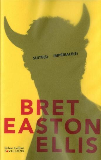 Couverture du livre « Suite(s) impériale(s) » de Bret Easton Ellis aux éditions Robert Laffont