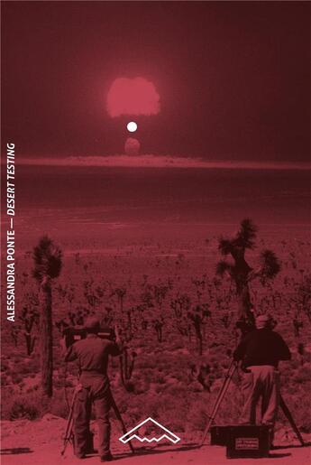 Couverture du livre « Desert testing » de Alessandra Ponte aux éditions Editions B2