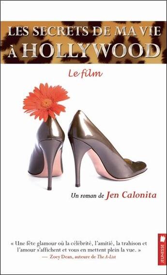 Couverture du livre « Les secrets de ma vie à Hollywood t.2 ; le film » de Jen Calonita aux éditions Pochette Inc