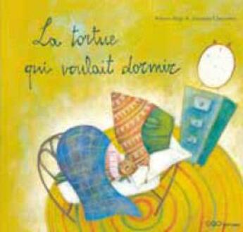 Couverture du livre « La tortue qui voulait dormir » de Roberto Aliaga et Alessandra Cimatoribus aux éditions Oqo