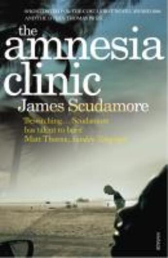 Couverture du livre « The amnesia clinic » de James Scudamore aux éditions Random House Digital