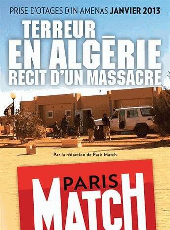 Couverture du livre « Terreur en Algérie, récit d'un massacre » de Redaction De Paris Match aux éditions Filipacchi
