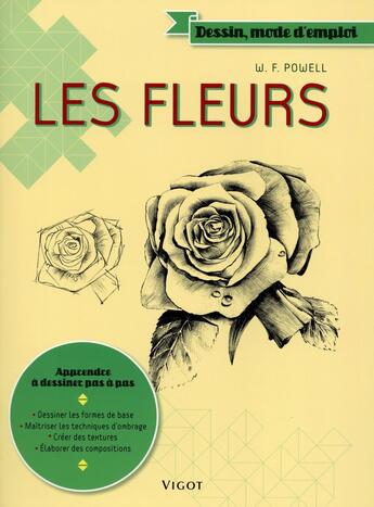 Couverture du livre « Les fleurs » de William F. Powell aux éditions Vigot