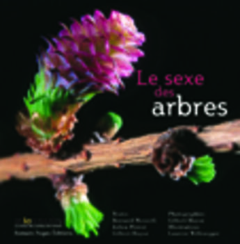 Couverture du livre « Le sexe des arbres » de Hayoz/Gilbert aux éditions Romain Pages