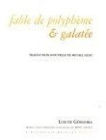 Couverture du livre « Fable de Polyphème et de Galatée » de Luis De Gongora aux éditions Escampette