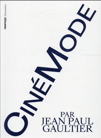Couverture du livre « Cinémode par Jean Paul Gaultier » de  aux éditions Flammarion