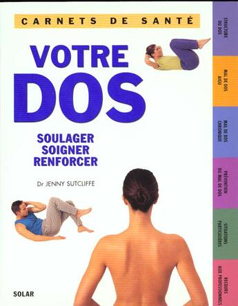 Couverture du livre « Carnets De Sante ; Votre Dos » de Jenny Sutcliffe aux éditions Solar