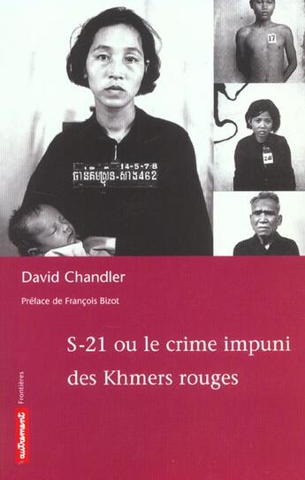 Couverture du livre « S-21 ou le crime impuni des Khmers rouges » de David Chandler aux éditions Autrement