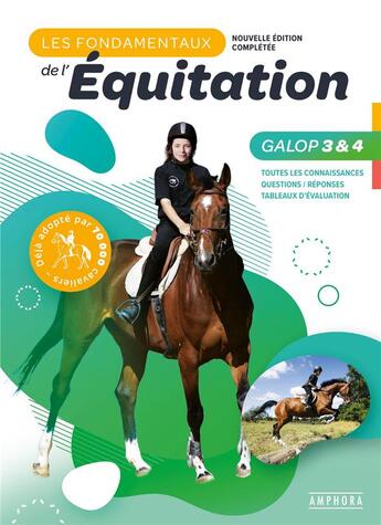 Couverture du livre « Les fondamentaux de l'équitation galops 3 et 4 » de Catherine Ancelet aux éditions Amphora