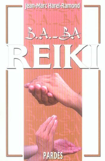 Couverture du livre « Reiki » de Jean-Marc Harel-Ramond aux éditions Pardes