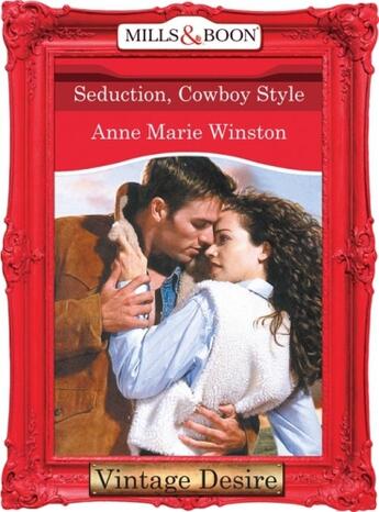 Couverture du livre « Seduction, Cowboy Style (Mills & Boon Desire) » de Anne-Marie Winston aux éditions Mills & Boon Series