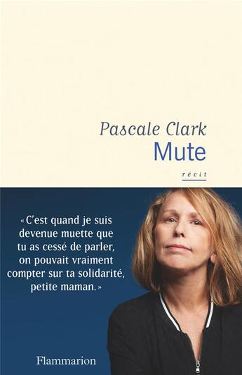 Couverture du livre « Mute » de Pascale Clark aux éditions Flammarion