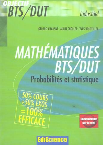 Couverture du livre « Dut ; PROBABILITES ET STATISTIQUE ; ANNALES » de Chauvat/Chollet/Bout aux éditions Dunod