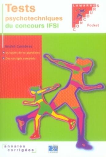 Couverture du livre « Tests psychotechniques du concours ifsi » de Andre Combres aux éditions Lamarre