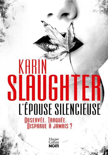 Couverture du livre « L'épouse silencieuse » de Karin Slaughter aux éditions Harpercollins