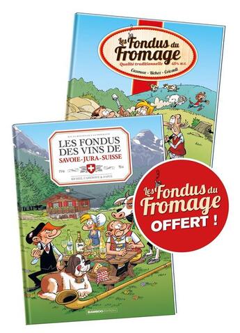 Couverture du livre « Fondus du vin (Les) : Jura Savoie Suisse + Fondus du fromage offert » de Amouriq/Richez/Saive aux éditions Bamboo