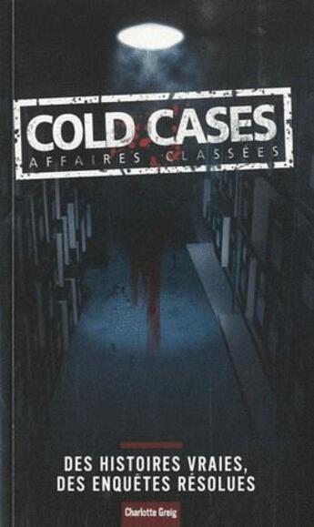 Couverture du livre « Cold cases » de Charlotte Greig aux éditions Music And Entertainment