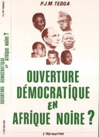 Couverture du livre « Ouverture democratique en afrique noire ? » de Paul Tedga aux éditions L'harmattan