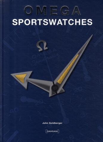 Couverture du livre « Omega sportwatches » de John Goldberger aux éditions Damiani