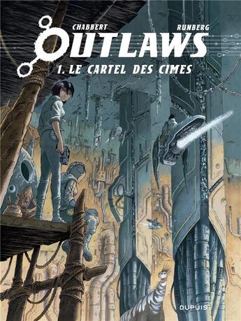 Couverture du livre « Outlaws Tome 1 : le cartel des cimes » de Sylvain Runberg et Eric Chabbert aux éditions Dupuis