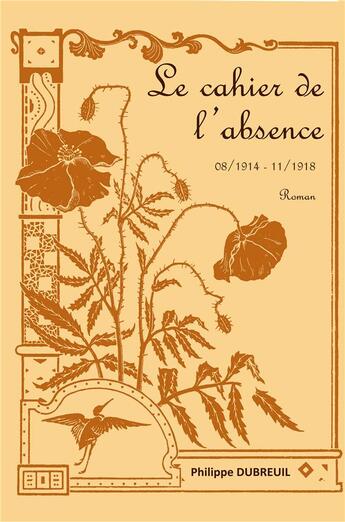 Couverture du livre « Le cahier de l'absence » de Philippe Dubreuil aux éditions Iggybook