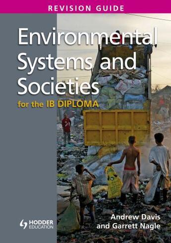 Couverture du livre « Environmental Systems and Societies for the IB Diploma Revision Guide » de Nagle Garrett aux éditions Hodder Education Digital