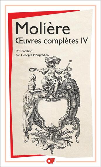 Couverture du livre « Oeuvres complètes Tome 4 » de Moliere aux éditions Flammarion